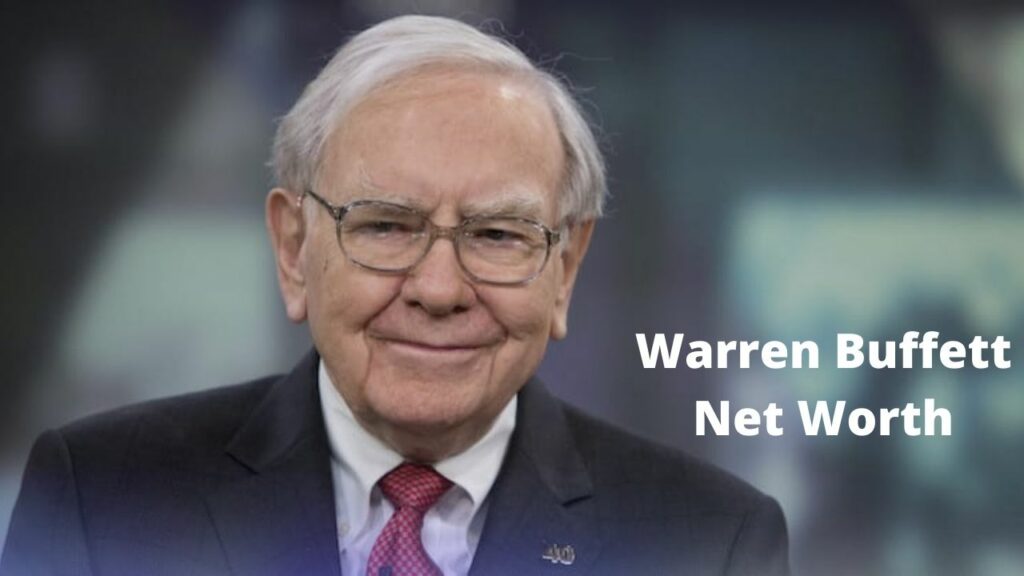 Warren Buffett Net Worth 2022 